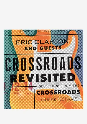Crossroads Revisited: Selections From The Guitar Festivals 6LP Box Set